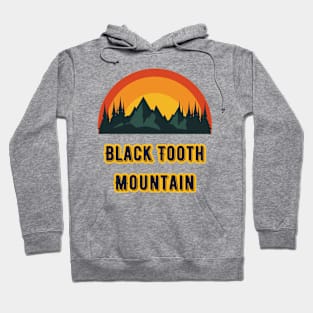 Black Tooth Mountain Hoodie